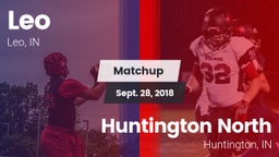 Matchup: Leo vs. Huntington North  2018