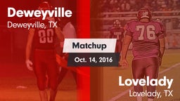 Matchup: Deweyville vs. Lovelady  2016