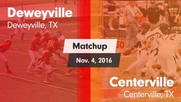 Matchup: Deweyville vs. Centerville  2016