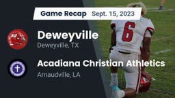 Recap: Deweyville  vs. Acadiana Christian Athletics 2023