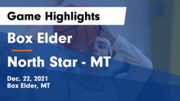 Box Elder  vs North Star  - MT Game Highlights - Dec. 22, 2021