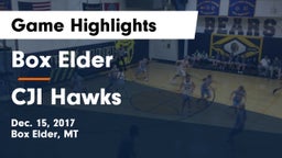 Box Elder  vs CJI Hawks Game Highlights - Dec. 15, 2017