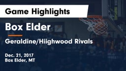 Box Elder  vs Geraldine/Hiighwood Rivals Game Highlights - Dec. 21, 2017