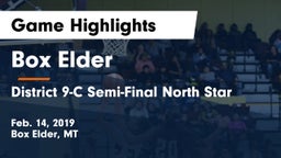 Box Elder  vs District 9-C Semi-Final North Star Game Highlights - Feb. 14, 2019