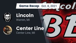 Recap: Lincoln  vs. Center Line  2021