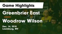 Greenbrier East  vs Woodrow Wilson  Game Highlights - Dec. 14, 2018