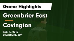 Greenbrier East  vs Covington Game Highlights - Feb. 5, 2019