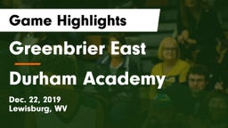 Greenbrier East  vs Durham Academy Game Highlights - Dec. 22, 2019