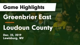 Greenbrier East  vs Loudoun County  Game Highlights - Dec. 23, 2019