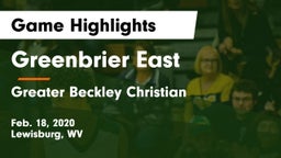 Greenbrier East  vs Greater Beckley Christian  Game Highlights - Feb. 18, 2020