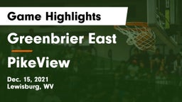 Greenbrier East  vs PikeView  Game Highlights - Dec. 15, 2021