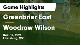 Greenbrier East  vs Woodrow Wilson  Game Highlights - Dec. 17, 2021