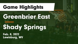 Greenbrier East  vs Shady Springs  Game Highlights - Feb. 8, 2022