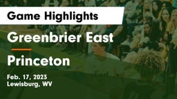 Greenbrier East  vs Princeton  Game Highlights - Feb. 17, 2023