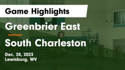 Greenbrier East  vs South Charleston  Game Highlights - Dec. 28, 2023