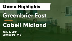 Greenbrier East  vs Cabell Midland  Game Highlights - Jan. 6, 2024