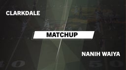 Matchup: Clarkdale vs. Nanih Waiya  2016