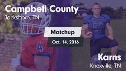 Matchup: Campbell County vs. Karns  2016