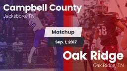 Matchup: Campbell County vs. Oak Ridge  2017