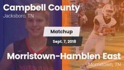Matchup: Campbell County vs. Morristown-Hamblen East  2018