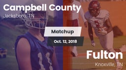 Matchup: Campbell County vs. Fulton  2018