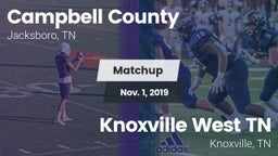 Matchup: Campbell County vs. Knoxville West  TN 2019