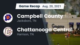 Recap: Campbell County  vs. Chattanooga Central  2021