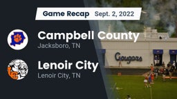 Recap: Campbell County  vs. Lenoir City  2022