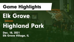 Elk Grove  vs Highland Park  Game Highlights - Dec. 18, 2021