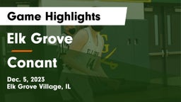 Elk Grove  vs Conant  Game Highlights - Dec. 5, 2023