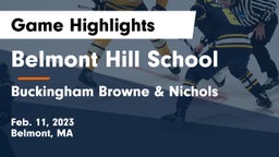 Belmont Hill School vs Buckingham Browne & Nichols  Game Highlights - Feb. 11, 2023