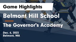 Belmont Hill School vs The Governor's Academy Game Highlights - Dec. 6, 2023