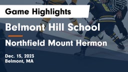 Belmont Hill School vs Northfield Mount Hermon  Game Highlights - Dec. 15, 2023