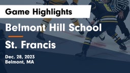 Belmont Hill School vs St. Francis  Game Highlights - Dec. 28, 2023