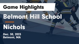 Belmont Hill School vs Nichols  Game Highlights - Dec. 30, 2023