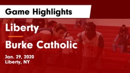 Liberty  vs Burke Catholic  Game Highlights - Jan. 29, 2020