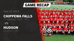 Recap: Chippewa Falls  vs. Hudson  2013