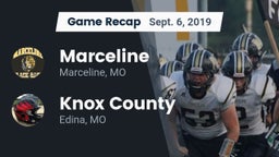 Recap: Marceline  vs. Knox County  2019