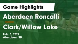 Aberdeen Roncalli  vs Clark/Willow Lake  Game Highlights - Feb. 3, 2022