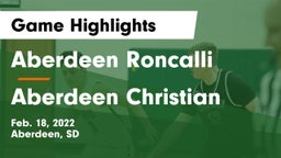 Aberdeen Roncalli  vs Aberdeen Christian  Game Highlights - Feb. 18, 2022