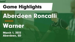 Aberdeen Roncalli  vs Warner  Game Highlights - March 1, 2022