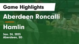 Aberdeen Roncalli  vs Hamlin  Game Highlights - Jan. 24, 2023