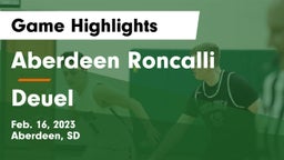 Aberdeen Roncalli  vs Deuel  Game Highlights - Feb. 16, 2023