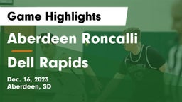 Aberdeen Roncalli  vs Dell Rapids  Game Highlights - Dec. 16, 2023