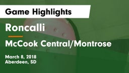 Roncalli  vs McCook Central/Montrose  Game Highlights - March 8, 2018