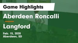 Aberdeen Roncalli  vs Langford  Game Highlights - Feb. 15, 2020