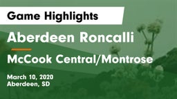 Aberdeen Roncalli  vs McCook Central/Montrose  Game Highlights - March 10, 2020