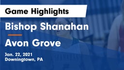 Bishop Shanahan  vs Avon Grove  Game Highlights - Jan. 22, 2021
