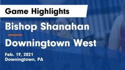 Bishop Shanahan  vs Downingtown West  Game Highlights - Feb. 19, 2021