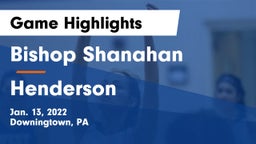 Bishop Shanahan  vs Henderson  Game Highlights - Jan. 13, 2022